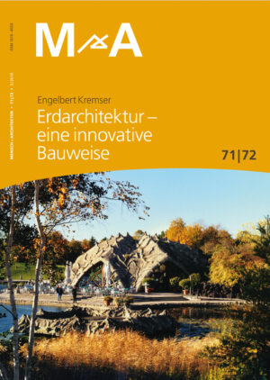 71/72 Erdarchitektur - eine innovative Bauweise