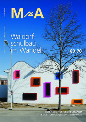 69/70 Waldorfschulbau im Wandel