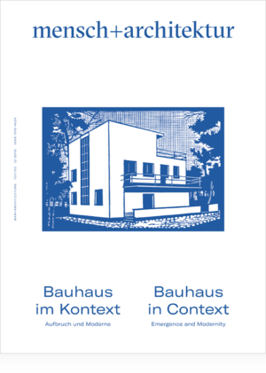 Bauhaus im Kontext / Bauhaus in Context