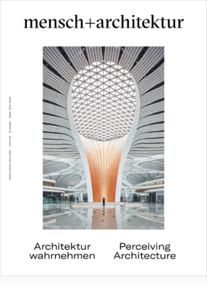 Architektur wahrnehmen/ Perceiving architecture (Kopie)
